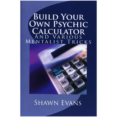 Build Your Own Psychic Calculator by Shawn Evans - eBook DOWNLOAD