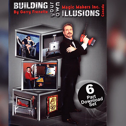 Building Your Own Illusions, The Complete Video Course by Gerry Frenette - video DOWNLOAD