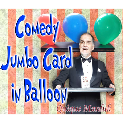 Comedy Card In Balloon by Quique Marduk - Trick