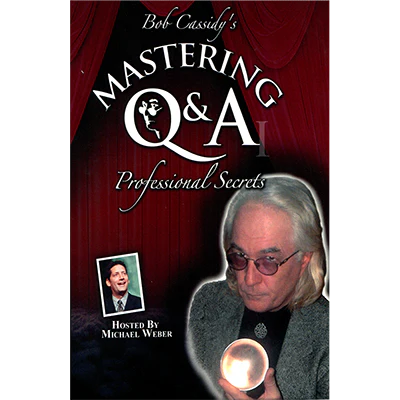 Mastering Q&A: Professional Secrets (Teleseminar) by Bob Cassidy - AUDIO DOWNLOAD