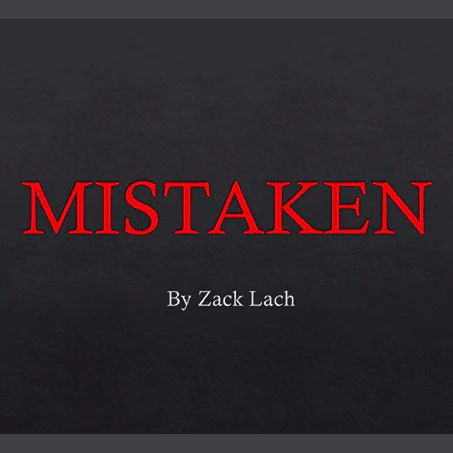 Mistaken by Zack Lach video DOWNLOAD