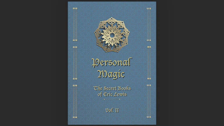 Personal Magic, The Secret Books of Eric Lewis, Vol.2