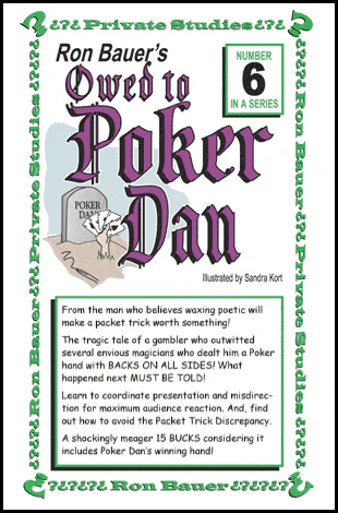 Ron Bauer Private Studies Series #6 - Owed to Poker Dan Book