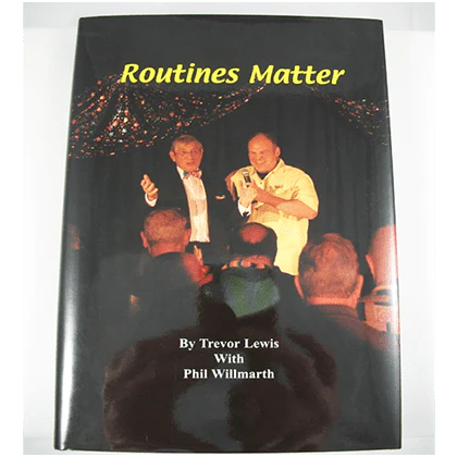 Routines Matter by T. Lewis & P. Willmarth - Book