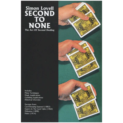 Simon Lovell's Second to None: The Art of Second Dealing by Meir Yedid - Book