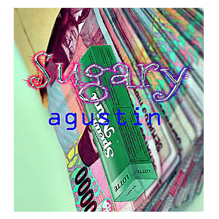 Sugary by Agustin video DOWNLOAD