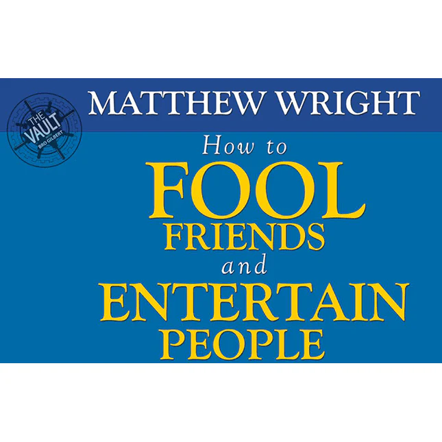 The Vault - How to fool friends and entertain people by Matthew Wright video DOWNLOAD