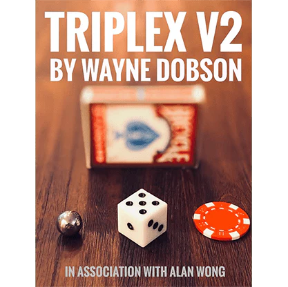 TRIPLEX V2 by Waybe Dobson and Alan Wong (Gimmicks and Online Instructions) - Trick