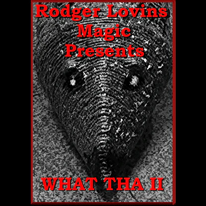 What Tha II (Gimmick and Online Instructions) by Rodger Lovins - Trick - Image 2