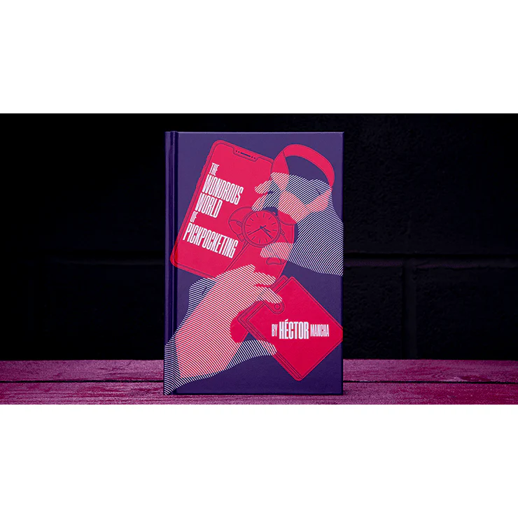 Wonderous World of Pickpocketing by Hector Mancha - Book